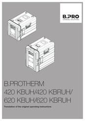 B.Pro B.PROTHERM 420 KBUH Translation Of The Original Operating Instructions
