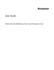 Lenovo NVIDIA NVS 300 User Manual