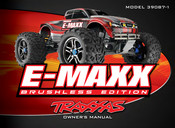 Traxxas E-MAXX BRUSHLESS EDITION Owner's Manual