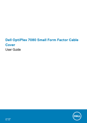 Dell OptiPlex 7080 Small Form Factor Cable Cover User Manual