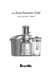 Breville the Juice Fountain Cold Instruction Book