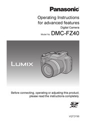 Panasonic LUMIX DMC-FZ40 Operating Instructions For Advanced Features