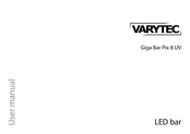 Varytec Giga Bar Pix 8 UV User Manual