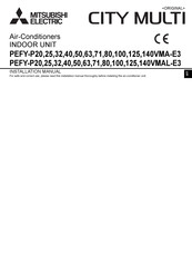Mitsubishi Electric CITY MULTI PEFY-P20VMA-E3 Installation Manual