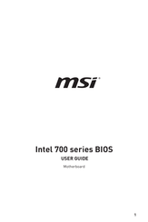 MSI Intel 700 BIOS Series User Manual