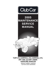 Club Car XRT 1200SE 2005 Maintenance Service Manual