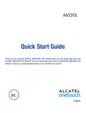 Alcatel ONETOUCH A622GL Quick Start Manual