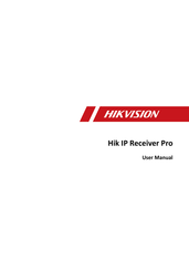 HIKVISION Hik IP Receiver Pro User Manual