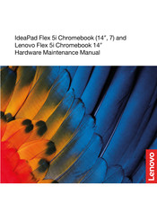 Lenovo IdeaPad Flex 5i Chromebook Hardware Maintenance Manual