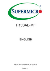 Supermicro H13SAE-MF Quick Reference Manual