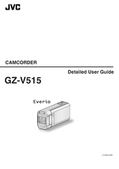 JVC Everio GZ-V515 Detailed User Manual