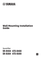 Yamaha SR-B30ABL Installation Manual