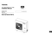 Toshiba RAV-GV1601AT8P-E Installation Manual