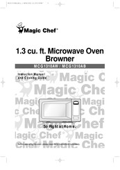 Magic Chef MCG1310AW Use And Care Instruction Manual And Cooking Manual