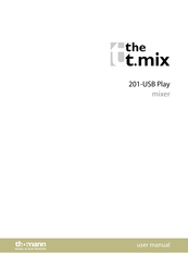 Thomann the t.mix 201-USB Play User Manual