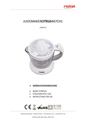 Rotel JUICEMAKERCITRUS467CH1 Instructions For Use Manual