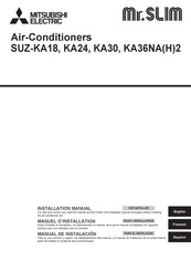 Mitsubishi Electric Mr. SLIM SUZ-KA24NA2 Installation Manual