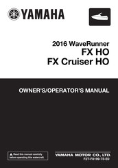Yamaha WaveRunner FX Cruiser HO 2016 Owner's/Operator's Manual