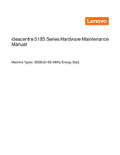 Lenovo ideacentre 510S Series Hardware Maintenance Manual