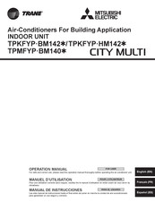 Mitsubishi Electric TRANE CITY MULTI TPMFYP-BM140 Series Operation Manual