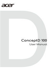 Acer ConceptD 100 User Manual