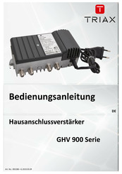 Triax GHV 900 Series User Manual