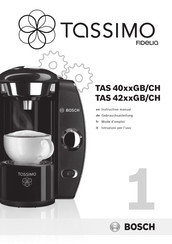 Bosch TASSIMO FIDELIA TAS 40 GB/CH Series Instruction Manual