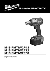 Milwaukee M18 FMTIW2F38 Original Instructions Manual