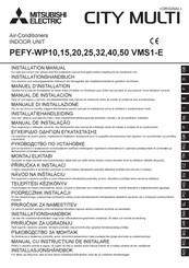 Mitsubishi Electric CITY MULTI PEFY-WP10VMS1-E Installation Manual