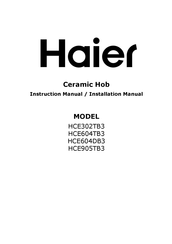 Haier HCE302TB3 Instruction Manual / Installation Manual