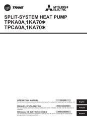 Mitsubishi Electric TRANE TPKA0A 1KA70 Series Operation Manual