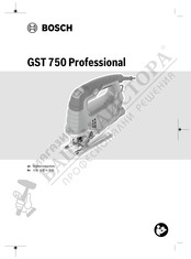 Bosch Professional GST 750 Original Instructions Manual