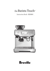 Breville Barista Touch BES880BSS2JAN1 Instruction Book