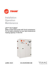 Trane LIFT 162-P Installation Operation & Maintenance