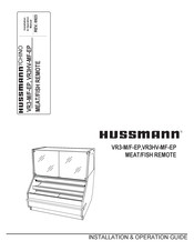 Hussmann VR3HV-MF-EP Installation & Operation Manual