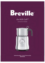 Breville the Milk Cafe BMF600XL Instruction Booklet