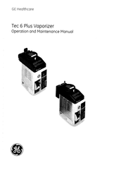 GE Tec 6 Plus Operation And Maintenance Manual