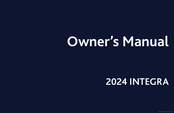 Honda INTEGRA 2024 Owner's Manual