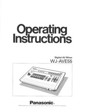 Panasonic WJ-AVE55 Operating Instructions Manual