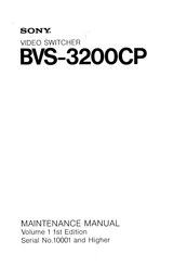 Sony BVS-3200CP Maintenance Manual