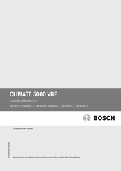 Bosch CLIMATE 5000 VRF SBOX04E-1 Installation & User Manual