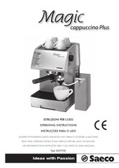 Saeco Magic cappuccino Plus Operating Instructions Manual