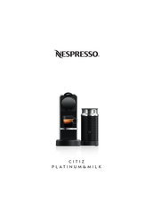 Nespresso CITIZ PLATINUM & MILK Manual