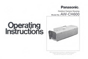 Panasonic AW-CH600 Operating Instructions Manual