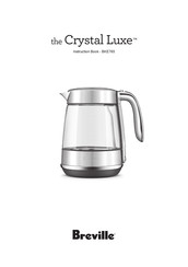 Breville Crystal Luxe BKE765 Instruction Book