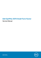 Dell OptiPlex 3070 Small Form Factor Service Manual