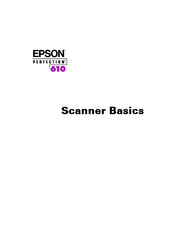 Epson Perfection 610 Scanner Scanner Basics