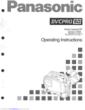 Panasonic AJD900 - DVC PRO 50 CAMCORDER Operating Instructions Manual