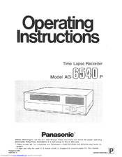 Panasonic AG6540P - TIME LAPSE RECORDER Operating Instructions Manual