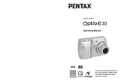 Pentax 18836 - Optio E30 7.1MP Digital Camera Operating Manual